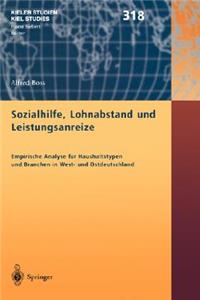 Sozialhilfe, Lohnabstand Und Leistungsanreize