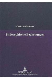 Philosophische Bedrohungen