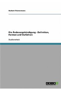 Änderungskündigung - Definition, Formen und Verfahren