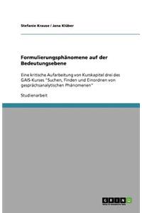 Formulierungsphänomene auf der Bedeutungsebene