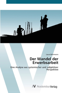 Wandel der Erwerbsarbeit