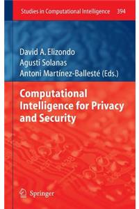 Computational Intelligence for Privacy and Security