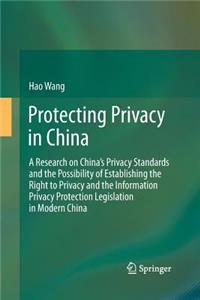 Protecting Privacy in China