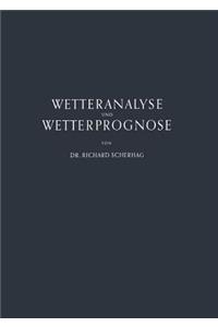 Neue Methoden Der Wetteranalyse Und Wetterprognose