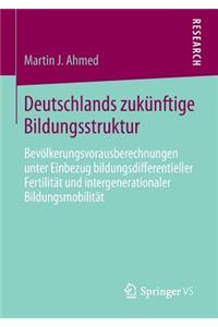 Deutschlands zukünftige Bildungsstruktur