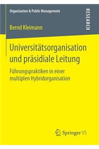 Universitätsorganisation und präsidiale Leitung