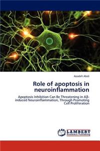 Role of apoptosis in neuroinflammation