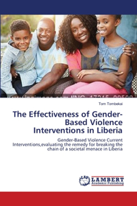 The Effectiveness of Gender-Based Violence Interventions in Liberia