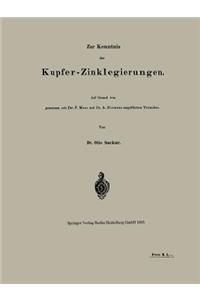 Zur Kenntnis Der Kupfer-Zinklegierungen