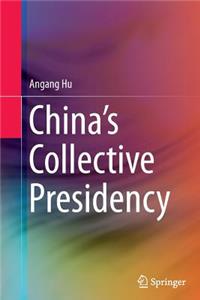 China's Collective Presidency