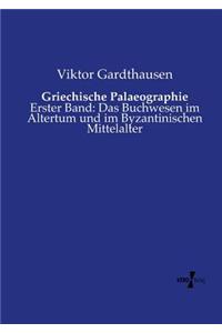 Griechische Palaeographie