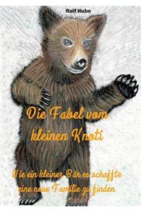 Fabel vom kleinen Knoti