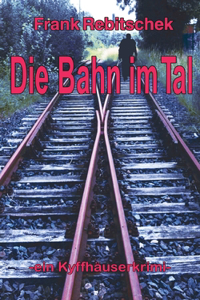 Bahn im Tal