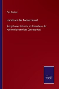 Handbuch der Tonsetzkunst