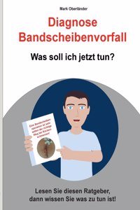 Diagnose Bandscheibenvorfall