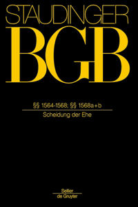 §§ 1564-1568; §§ 1568 A+b: (Scheidung Der Ehe)