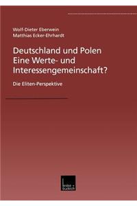 Deutschland und Polen — Eine Werte- und Interessengemeinschaft?