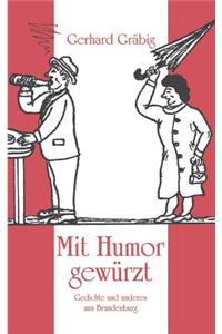 Mit Humor gewürzt