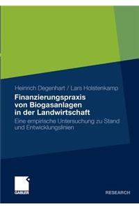 Finanzierungspraxis von Biogasanlagen in der Landwirtschaft