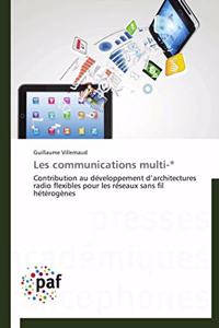 Les Communications Multi-*