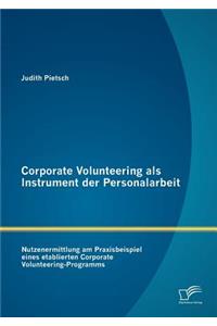 Corporate Volunteering als Instrument der Personalarbeit