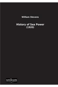 History of Sea Power