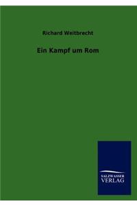 Ein Kampf um Rom