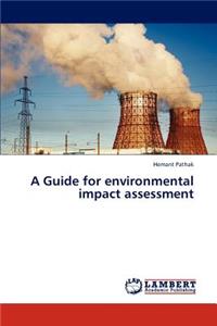 A Guide for environmental impact assessment