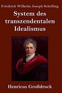 System des transzendentalen Idealismus (Großdruck)