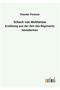 Schach Von Wuthenow