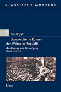 Demokratie Im Roman Der Weimarer Republik