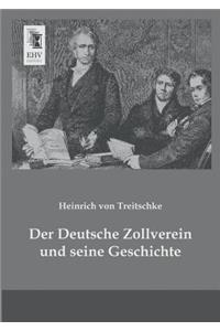 Deutsche Zollverein Und Seine Geschichte