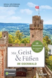 Mit Geist & FuÃŸen im Odenwald