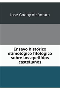 Ensayo histórico etimológico filológico sobre los apellidos castellanos