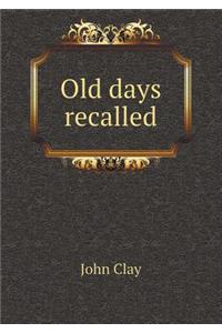 Old days recalled