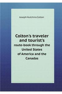 Colton's traveler and tourist's route-book through the United States of America and the Canadas