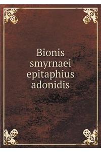 Bionis smyrnaei epitaphius adonidis