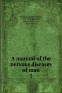 manual of the nervous diseases of man