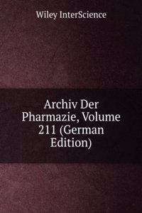 Archiv Der Pharmazie, Volume 211 (German Edition)