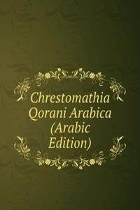 Chrestomathia Qorani Arabica (Arabic Edition)