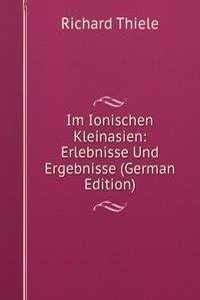 Im Ionischen Kleinasien