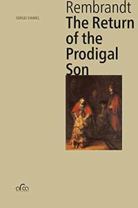 Rembrandt. The Return of the Prodigal Son