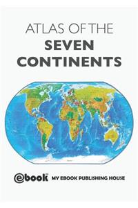 Atlas of the Seven Continents
