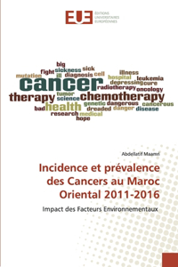 Incidence et prévalence des Cancers au Maroc Oriental 2011-2016