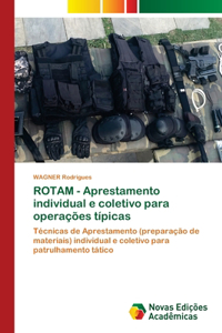 ROTAM - Aprestamento individual e coletivo para operações típicas