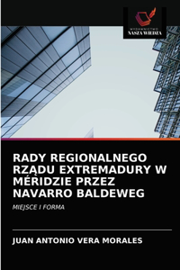 Rady Regionalnego RzĄdu Extremadury W Méridzie Przez Navarro Baldeweg