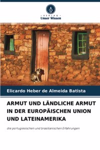 Armut Und Ländliche Armut in Der Europäischen Union Und Lateinamerika