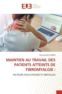 Maintien Au Travail Des Patients Atteints de Fibromyalgie