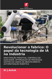 Revolucionar o fabrico