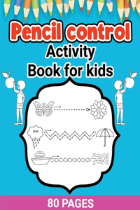 Pencil Control Activity Book for Kids